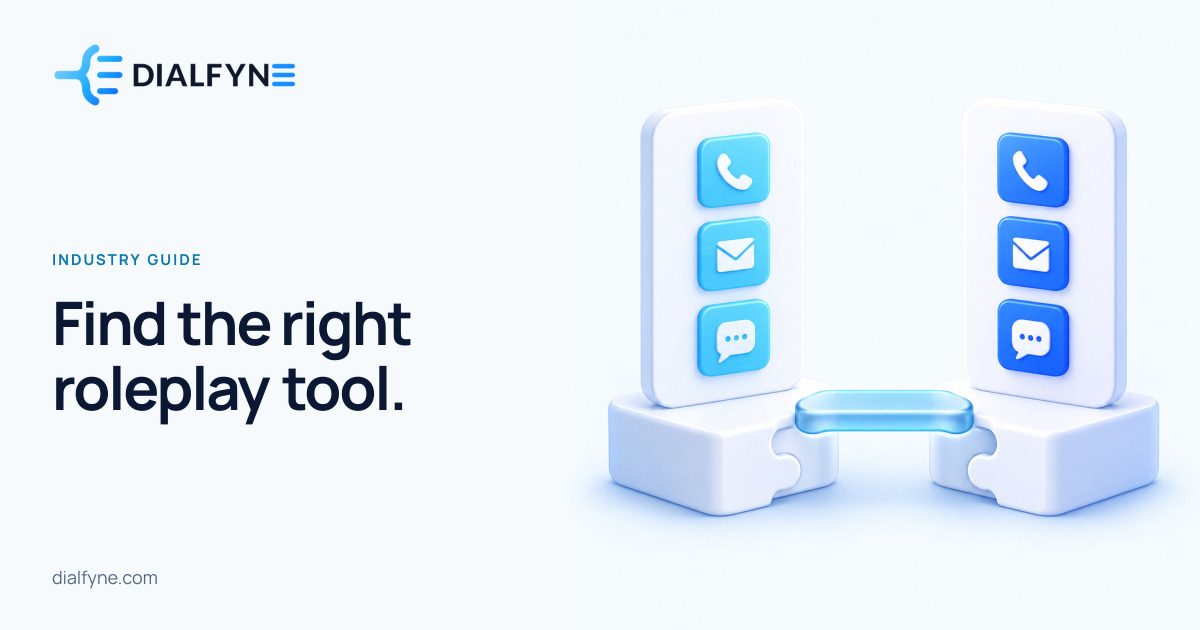 Find the right roleplay tool. — Dialfyne Industry Guide