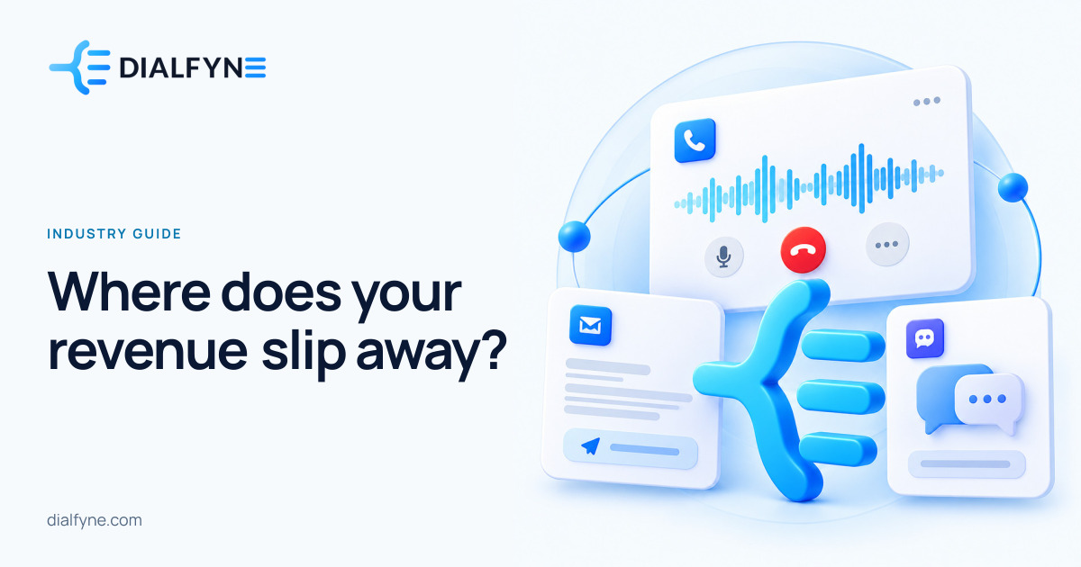 Where does your revenue slip away? — Dialfyne Industry Guide